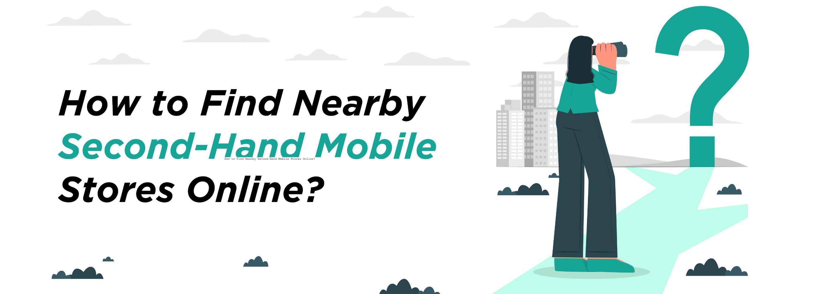 Discover the best nearby second-hand mobile stores online for affordable deals