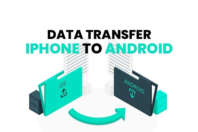 Step-by-step guide on transferring data from iPhone to Android, including contacts, photos, and apps, with easy methods and tips